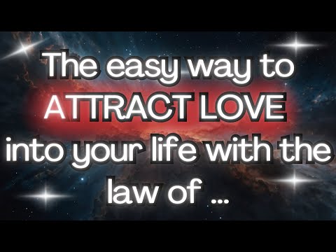 When and How To Use The LAW OF ATTRACTION to Attract Love Into Your Life ❤️