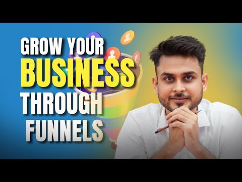 How you can Grow Business through FUNNEL? | Explain Business Funnels