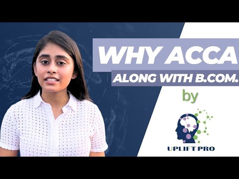 Why ACCA along with BCom? | Uplift Professionals