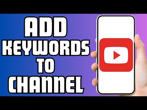 How to Add Keywords to a Youtube Channel