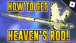 How to get the HEAVEN'S ROD in FISCH | Roblox