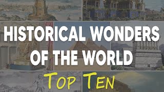 Historical Wonders of the World