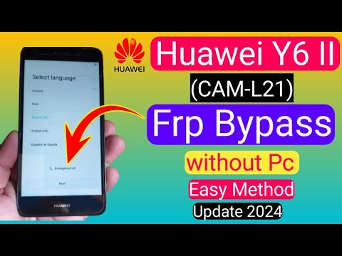 Huawei Y6 II FRP bypass,Cam-L21 FRP bypass,No PC required,2024 update,Mobile-only method,Easy FRP