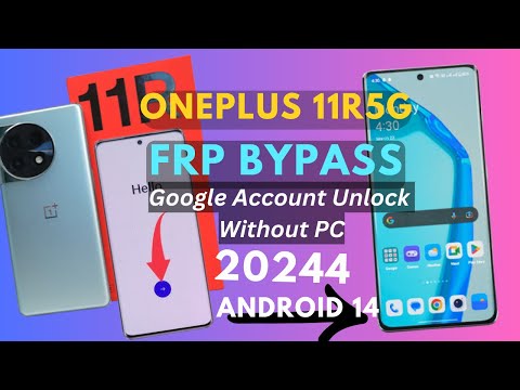 Oneplus 11R 5g Frp Bypass & Gmail Lock With Latest Security Update 2024/All OnePlus FRP Bypass