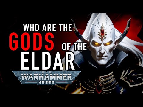 Deep Dive on the Terrifying Eldar Gods in Warhammer 40K