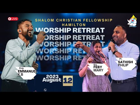 Worship Retreat | Emmanuel KB, Pr. Sathish Philip & Sis. Feby |  Shalom Hamilton