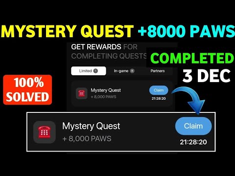 Paws New Task Mystery Quest ｜ How To Complete Paws Mystery Quest Task ｜Paws Mystery Quest +8000