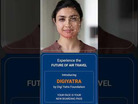 DigiYatra - The Future of Air Travel in India