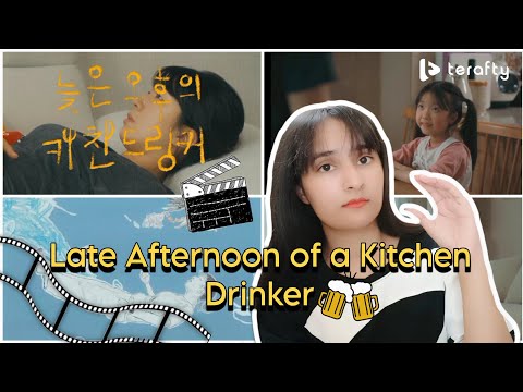 [ENG SUB] "Late Afternoon of a Kitchen Drinker" short film explained🎥 Watch FREE on @terafty🇰🇷💙