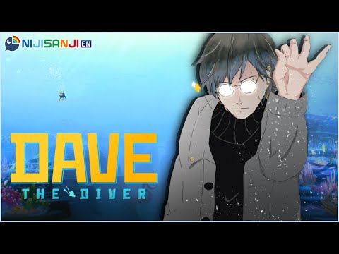 【DAVE THE DIVER】When you add a lil salt【NIJISANJI EN | Ike Eveland】