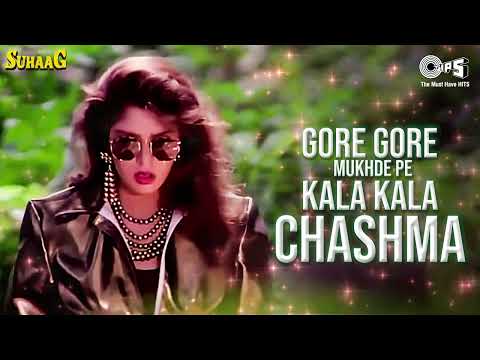 Gore Gore Mukhde Pe Kala Kala Chasma | Akshay Kumar | Suhaag | | Udit Narayan | Alka Yagnik