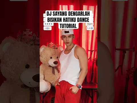 DJ SAYANG DENGARLAH BISIKAN HATIKU DANCE TUTORIAL | TREND DC SAYANG APAKABAR DENGANMU