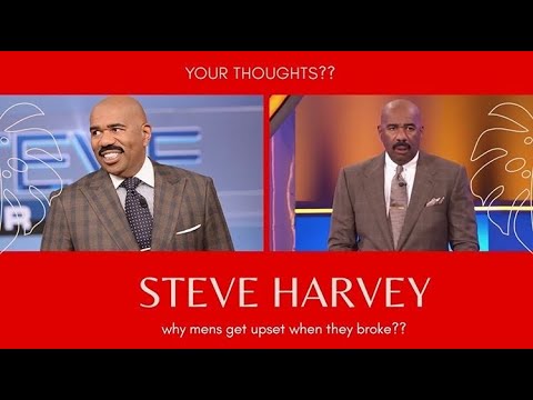 Steve Harvey on men getting upset when pocket get low