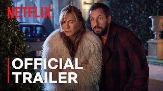 Murder Mystery 2 | Official Trailer | Netflix