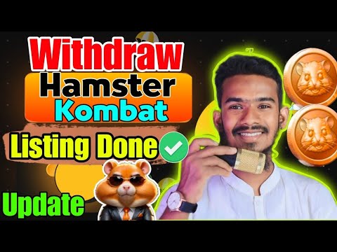 Hamster Kombat listing & Price Update || Hamster Kombat withdraw production | Hamster Update Today