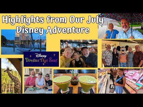 HIGHLIGHTS from our JULY DISNEY ADVENTURE!