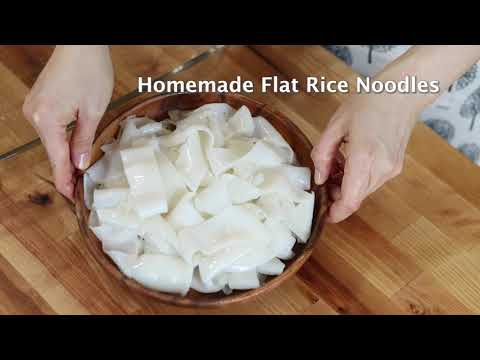 Homemade Flat Rice Noodles (Kuay Teow)