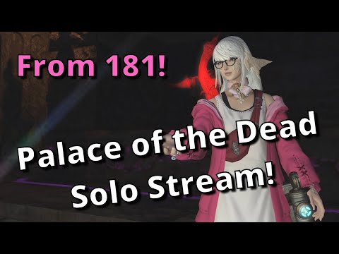 From Floor 181! Solo Palace of the Dead Stream with Machinist! Attempt #3