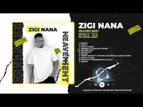 " Heaven Sent " by ZIGI NANA | ALBUM