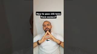 How to pass shit tests from women? #relationship #coaching #relationshipadvice #selfgrowth #growth