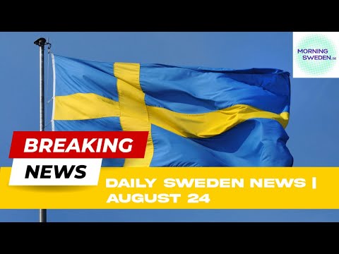 August 24 2023 : Unveiling Sweden's Latest News | Local News