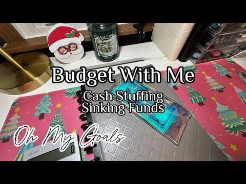 Budget With Me: Stuffing Cash Envelopes & Sinking Funds Update | Oh My Goals