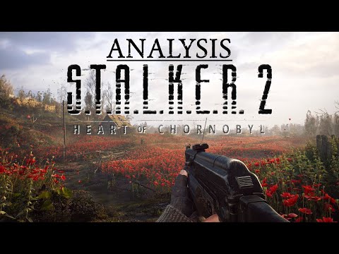 Analysis: Stalker 2 - So Close To Great