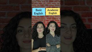 ⭕️ Basic English VS. Academic English  #studyenglish #academicenglish #basicenglish #shorts #reels