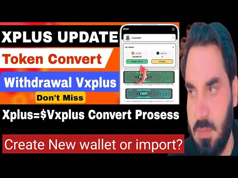 Xplus New Update 🔥 Xplus Wallet create kare ya import? !how to get passcode on xplus mining app