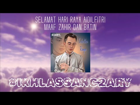 DEDANYL - SEKETIKA RAYA | OFFICIAL LYRIC VIDEO