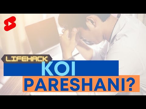 What Do You Do When You Are Pareshan? #lifehacks #motivation #selfcare