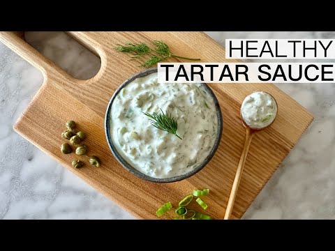 HEALTHY TARTAR SAUCE WITH GREEK YOGURT