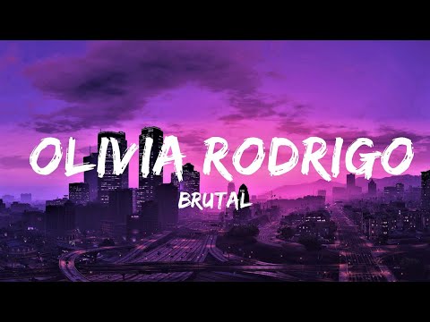 Brutal - Olivia Rodrigo (Lyrics) 🎵 | Lyrics Video (Official)