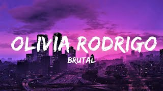 Brutal - Olivia Rodrigo (Lyrics) 🎵 | Lyrics Video (Official)