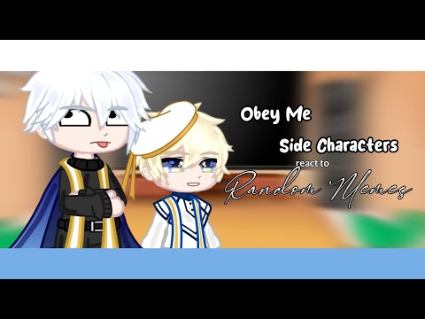 • Obey Me! Side Characters React to Random Memes • || PART 1/2||Annes Gacha_Life