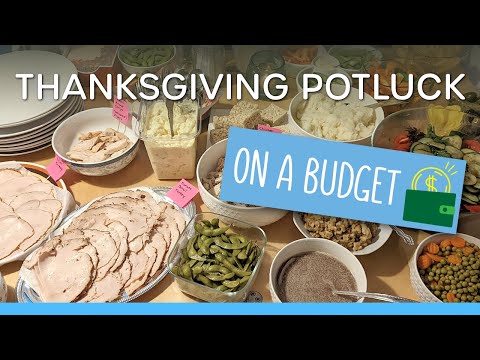 Thanksgiving Potluck (on a budget)