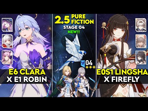 E6 Clara x E1 Robin & E0S1 Lingsha x Firefly | 80k Points | Pure Fiction 4 | Honkai Star Rail v2.5