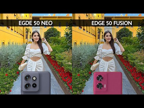 Motorola Moto Edge 50 Neo Vs Motorola Moto Edge 50 Fusion | Camera Comparison