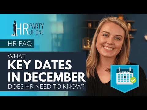 What Key Dates in December Does HR Need to Know?