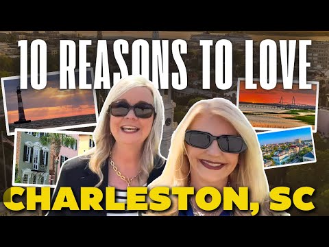 10 Unexpected Benefits of Living in Charleston, SC | Why You'll Love It Here