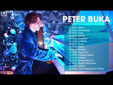 Peter Buka Greatest Hits Full Album - Best Piano Cover Songs of Peter Buka 2021