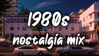 1980s nostalgia mix ~throwback playlist