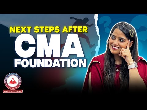 What After CMA Foundation? The NEXT BIG Step!