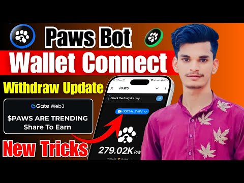 Paws Mining Bot Wallet Connect | Paws Mining Bot New Update | Paws Withdraw Blum & Not Coin