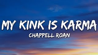 Chappell Roan - My Kink Is Karma (Lyrics)