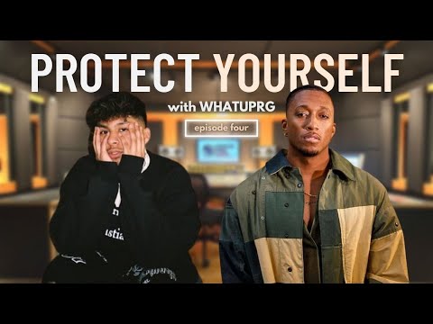 Protect The Bag: Episode 4 - "Protect Yourself" with WHATUPRG