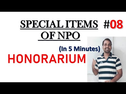 🔴HONORARIUM || Meaning of Hororarium||12 class npo|| Meaning and Accounting treatment||NPO|| VIDEO 8