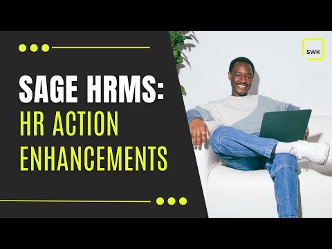 Sage HRMS: HR Actions Enhancements | How-To Guide