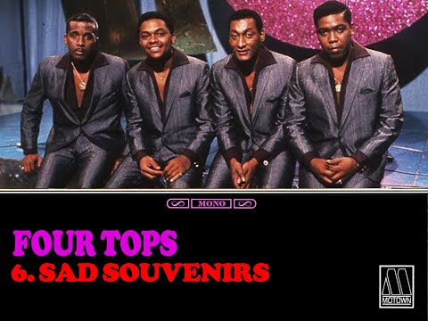 "Four Tops (First Album)" Mono/Stereo: 6. "Sad Souvenirs  Four Tops"