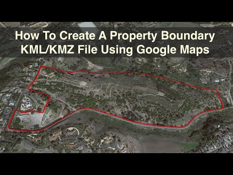 How To Create A Property Boundary KML/KMZ Using Google Maps